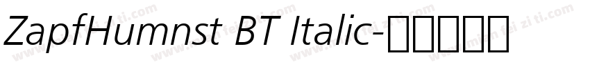 ZapfHumnst BT Italic字体转换